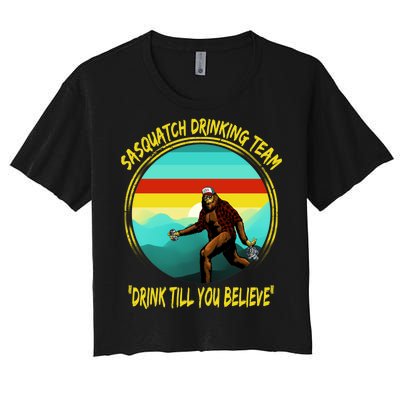 Sasquatch Drinking Team Drink Till You Believe Women's Crop Top Tee