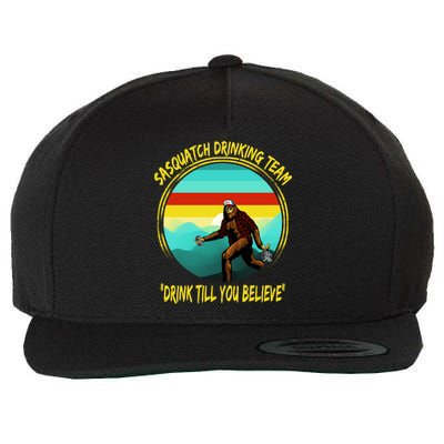 Sasquatch Drinking Team Drink Till You Believe Wool Snapback Cap