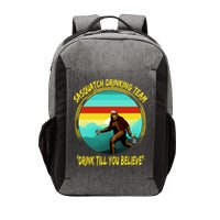 Sasquatch Drinking Team Drink Till You Believe Vector Backpack