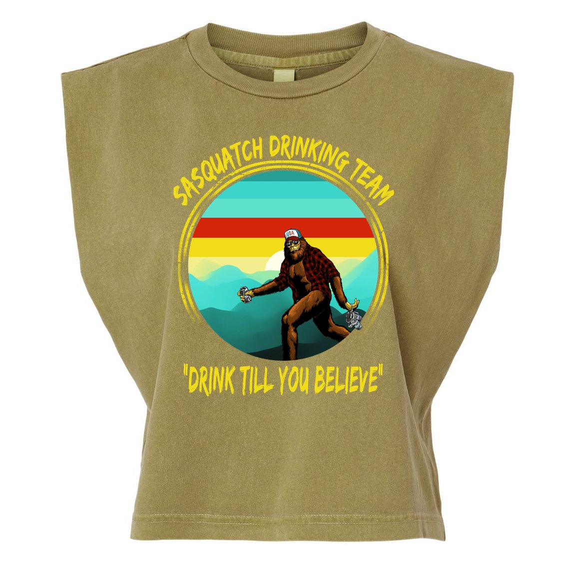 Sasquatch Drinking Team Drink Till You Believe Garment-Dyed Women's Muscle Tee