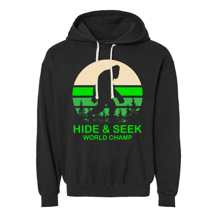 Sasquatch Hide And Seek World Champion Garment-Dyed Fleece Hoodie