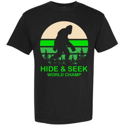 Sasquatch Hide And Seek World Champion Garment-Dyed Heavyweight T-Shirt