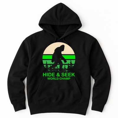 Sasquatch Hide And Seek World Champion Hoodie