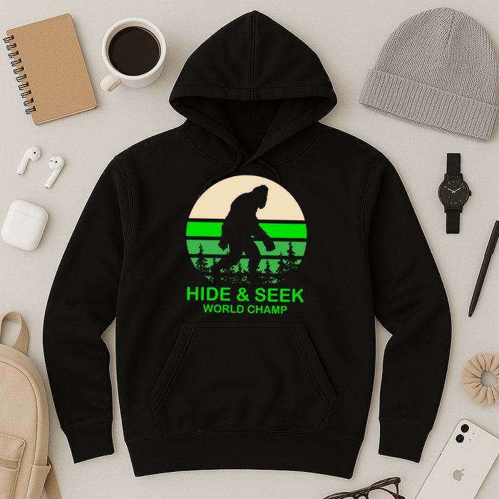 Sasquatch Hide And Seek World Champion Hoodie