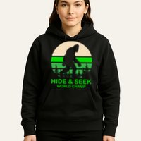 Sasquatch Hide And Seek World Champion Hoodie