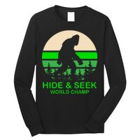 Sasquatch Hide And Seek World Champion Long Sleeve Shirt