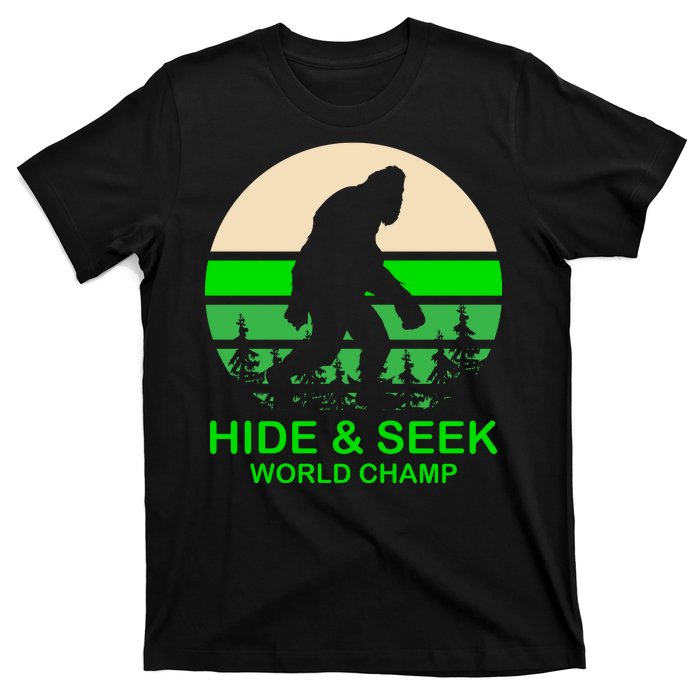 Sasquatch Hide And Seek World Champion T-Shirt