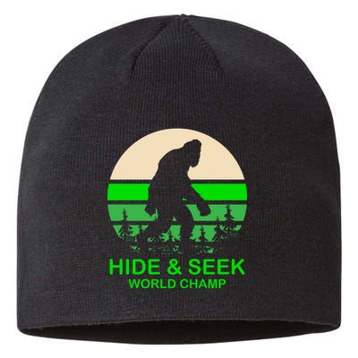 Sasquatch Hide And Seek World Champion Sustainable Beanie