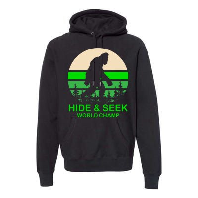 Sasquatch Hide And Seek World Champion Premium Hoodie