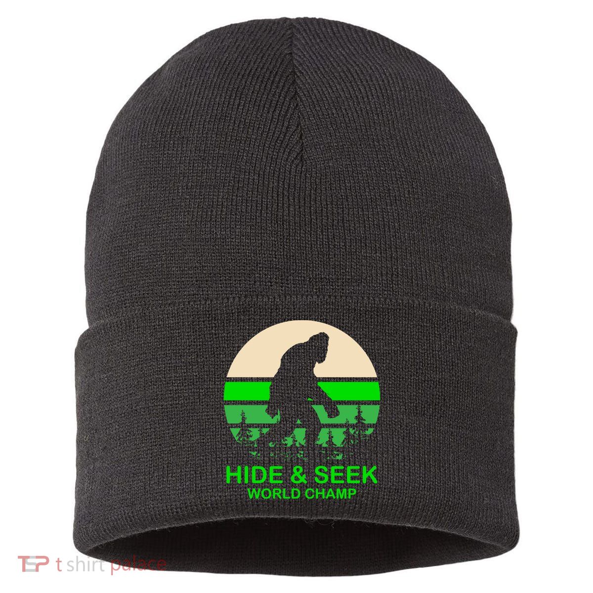 Sasquatch Hide And Seek World Champion Sustainable Knit Beanie