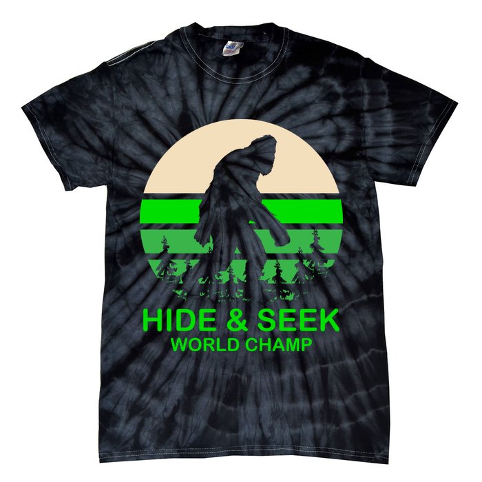 Sasquatch Hide And Seek World Champion Tie-Dye T-Shirt