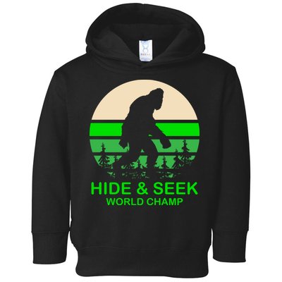 Sasquatch Hide And Seek World Champion Toddler Hoodie