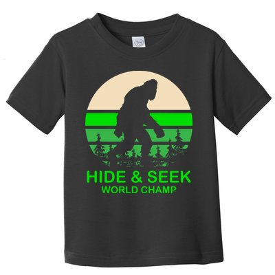 Sasquatch Hide And Seek World Champion Toddler T-Shirt
