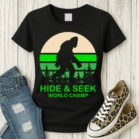 Sasquatch Hide And Seek World Champion Womens T-Shirt