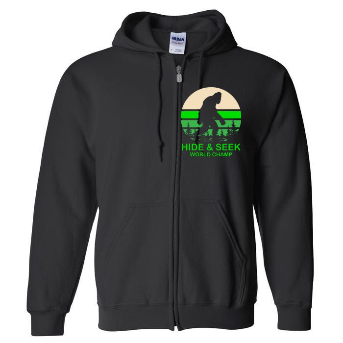 Sasquatch Hide And Seek World Champion Full Zip Hoodie