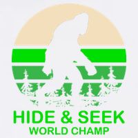 Sasquatch Hide And Seek World Champion Garment-Dyed Sweatshirt