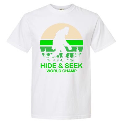 Sasquatch Hide And Seek World Champion Garment-Dyed Heavyweight T-Shirt