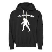 Sass-Squash Sassy Sasquatch Bigfoot Garment-Dyed Fleece Hoodie