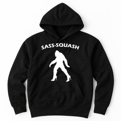 Sass-Squash Sassy Sasquatch Bigfoot Hoodie