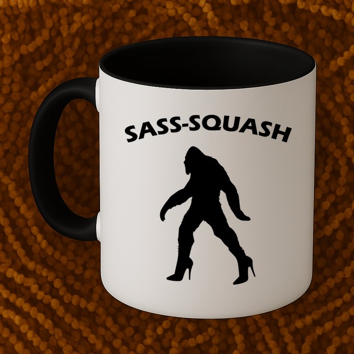 Sass-Squash Sassy Sasquatch Bigfoot Mug