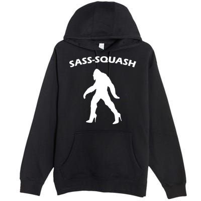 Sass-Squash Sassy Sasquatch Bigfoot Premium Pullover Hoodie