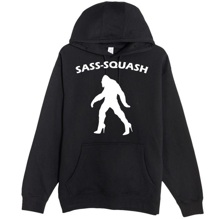 Sass-Squash Sassy Sasquatch Bigfoot Premium Pullover Hoodie
