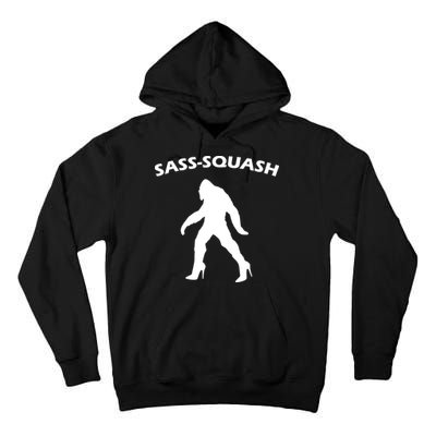 Sass-Squash Sassy Sasquatch Bigfoot Tall Hoodie