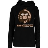 Sassquatch Funny Sasquatch Womens Funnel Neck Pullover Hood