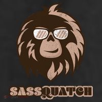Sassquatch Funny Sasquatch Tumbler
