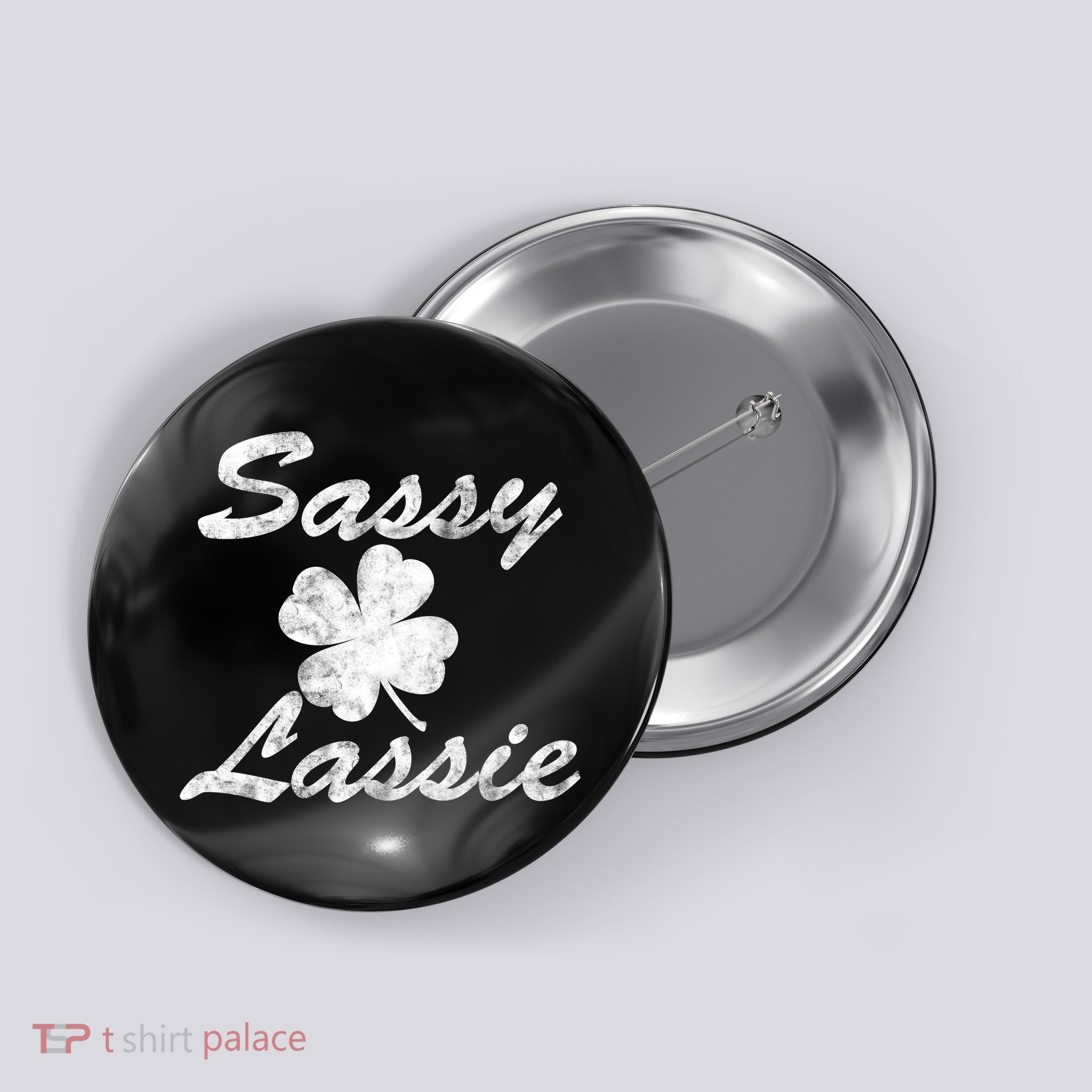 Sassy Lassy Irish Clover St. Patricks Day Button