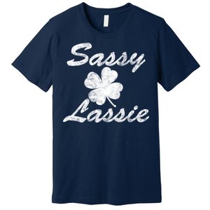 Sassy Lassy Irish Clover St. Patricks Day Premium T-Shirt