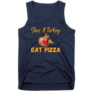 Save A Turkey Eat Pizza Funny Happy Thanksgiving Food Lover Tank Top