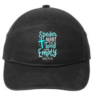 Spoiler Alert Tomb Was Empty Easter Religious Christian Gift 7-Panel Snapback Hat