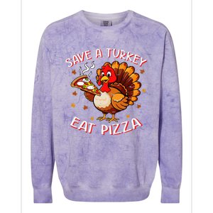 Save A Turkey Eat Pizza Funny Turkey Foodie Thanksgiving Colorblast Crewneck Sweatshirt