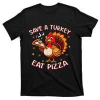 Save A Turkey Eat Pizza Funny Turkey Foodie Thanksgiving T-Shirt