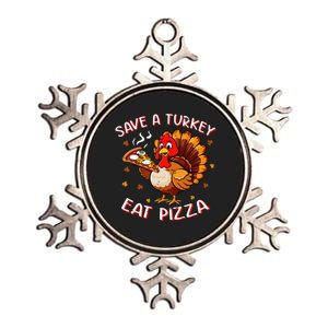 Save A Turkey Eat Pizza Funny Turkey Foodie Thanksgiving Metallic Star Ornament