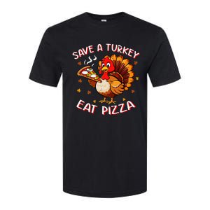 Save A Turkey Eat Pizza Funny Turkey Foodie Thanksgiving Softstyle CVC T-Shirt