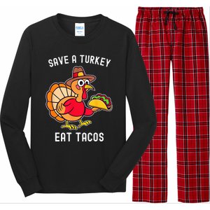 Save a Turkey Eat Tacos Mexican Funny Thanksgiving Long Sleeve Pajama Set