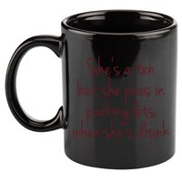 Shes A Ten But She Pees In Parking Lots When Shes Drunk 11oz C Handle Ceramic Mug