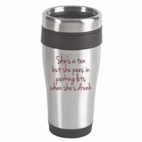 Shes A Ten But She Pees In Parking Lots When Shes Drunk 16oz Travel Tumbler