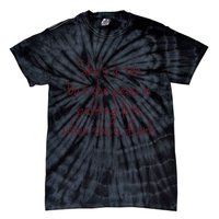 Shes A Ten But She Pees In Parking Lots When Shes Drunk Tie-Dye T-Shirt