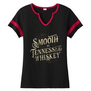 Smooth As Tennessee Whiskey Country Ladies Halftime Notch Neck Tee