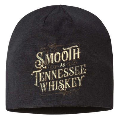 Smooth As Tennessee Whiskey Country Sustainable Beanie