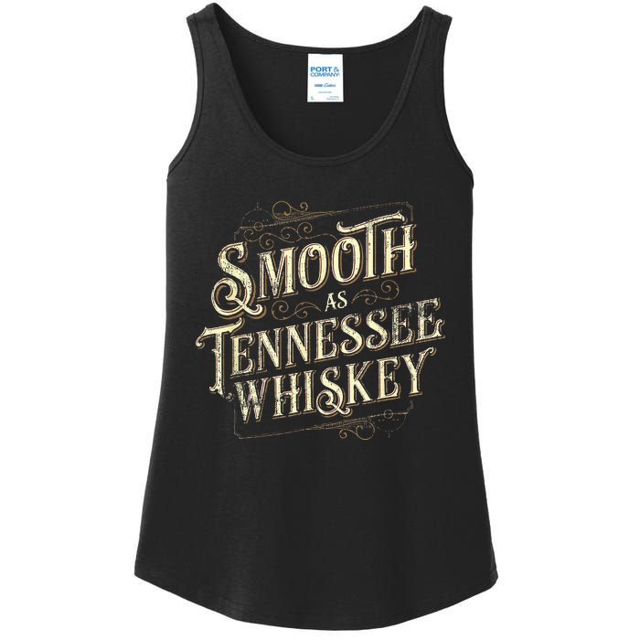 Smooth As Tennessee Whiskey Country Ladies Essential Tank