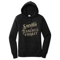 Smooth As Tennessee Whiskey Country Women's Pullover Hoodie