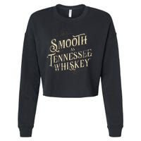 Smooth As Tennessee Whiskey Country Cropped Pullover Crew