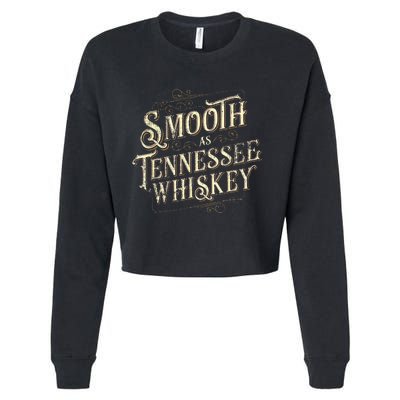 Smooth As Tennessee Whiskey Country Cropped Pullover Crew