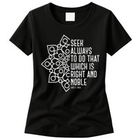 Seek Always To Do That Which Is Right And Noble Baha’I Quote Womens T-Shirt
