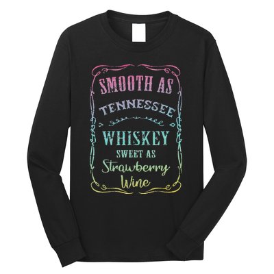 Smooth as Tennessee Whiskey Funny Humour Tee Vacation Long Sleeve Shirt