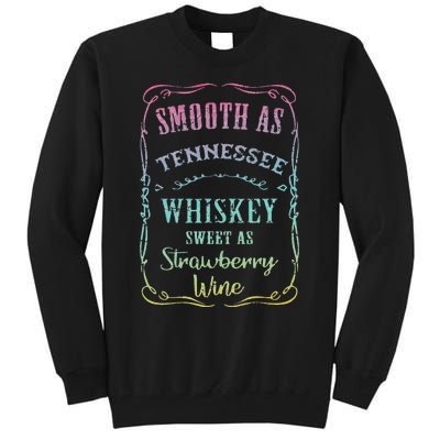 Smooth as Tennessee Whiskey Funny Humour Tee Vacation Tall Sweatshirt